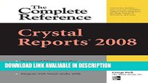 Read Book Crystal Reports 2008: The Complete Reference (Osborne Complete Reference Series) Free