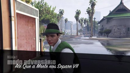 Grand Theft Auto V - GTA Online Até Que a Morte Nos Separe!
