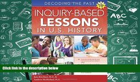 PDF [FREE] DOWNLOAD  Inquiry-Based Lessons in U.S. History: Decoding the Past Jana Kirchner  Pre