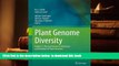 BEST PDF  Plant Genome Diversity Volume 2: Physical Structure, Behaviour and Evolution of Plant