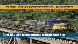 eBook Free The CSX Clinchfield Route in the 21st Century (Railroads Past and P) Free Online