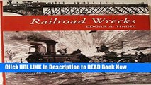 eBook Free Railroad Wrecks Free Online