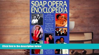 PDF  The Soap Opera Encyclopedia Gerard J. Waggett For Kindle