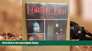 Read Online  The Horror Film Handbook Alan Frank For Ipad