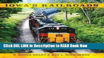 eBook Free Iowa s Railroads: An Album (Railroads Past and Present) Free Online