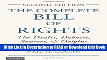 PDF Online The Complete Bill of Rights: The Drafts, Debates, Sources, and Origins Free ePub Download