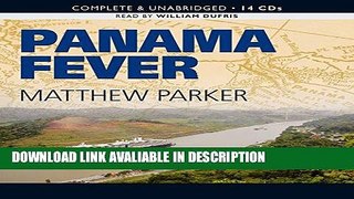 Audiobook Panama Fever: The Epic Story of One of the Greatest Human Achievements of All Time-- the