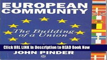 eBook Free European Community: The Building of a Union Free Online