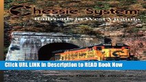 eBook Free Chessie System: Railroads in West Virginia Free PDF