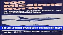 PDF Free 100 Missions North: A Fighter Pilot s Story of the Vietnam War Popular Collection