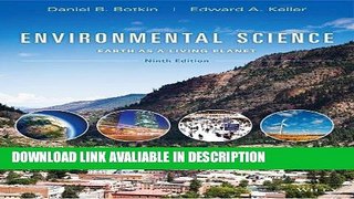 Read Book Environmental Science: Earth as a Living Planet Read Online