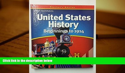 PDF [DOWNLOAD] United States History: Teacher Edition Beginnings to 1914 2012 HOLT MCDOUGAL  For