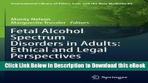 eBook Free Fetal Alcohol Spectrum Disorders in Adults: Ethical and Legal Perspectives: An overview