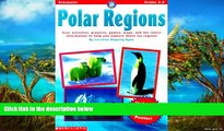 PDF [FREE] DOWNLOAD  Interactive Geography Kit: Polar Regions (Grades 3-5) Lorraine Hopping Egan