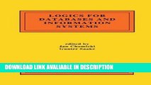 Read Book Logics for Databases and Information Systems (The Springer International Series in