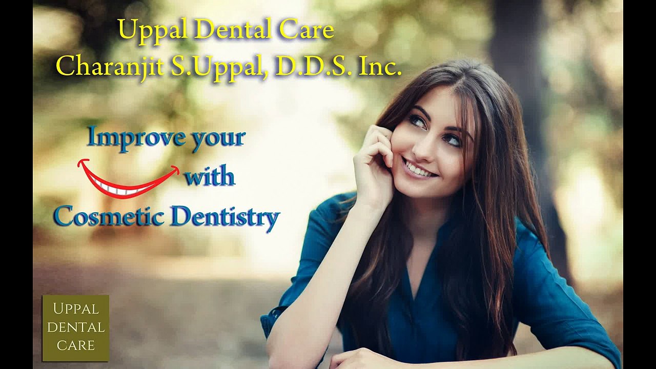 Improve your smile with cosmetic dentistry in Milpitas CA at Uppal Dental Care