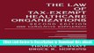 eBook Free The Law of Tax-Exempt Healthcare Organizations: 2005 Cumulative Supplement Free Online