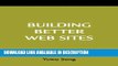 BEST PDF Building Better Web Sites: A How-to-Do-It Manual for Librarians (How-to-Do-It Manuals for