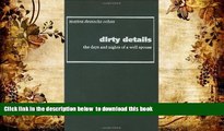 Audiobook  Dirty Details: The Days and Nights of a Well Spouse Marion Cohen For Ipad