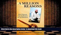[PDF]  A Million Reasons: Why I Fought for the Rights of the Disabled Alan LaBonte Pre Order