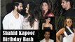 Deepika Padukone, Sonakshi Sinha, Farhan Akhtar & Many More At Shahid Kapoor's Pre-Birthday Bash