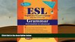 Best Ebook  ESL Intermediate/Advanced Grammar (English as a Second Language Series)  For Online