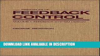 [Download] Feedback System Design, Volume 1, Principles of Feedback Control Download Online
