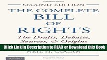 Best PDF The Complete Bill of Rights: The Drafts, Debates, Sources, and Origins Free ePub Download