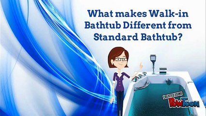 What makes Walk-in Bathtub Different from Standard Bathtub?