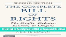 Download Free The Complete Bill of Rights: The Drafts, Debates, Sources, and Origins Audiobook Free