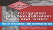 Best PDF U.S. Immigration and Naturalization Laws and Issues: A Documentary History (Primary