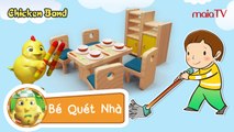 ✔ Nhạc thiếu nhi | BÉ QUÉT NHÀ | Chicken Band - Siêu chíp gà con