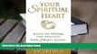 Kindle eBooks  Your Spiritual Heart: Access the wisdom that manifests your heart s desire the