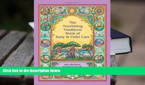 Epub The Nourishing Traditions Book of Baby   Child Care READ PDF