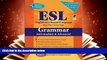 Best Ebook  ESL Intermediate/Advanced Grammar (English as a Second Language Series)  For Online