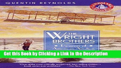 PDF [DOWNLOAD] The Wright Brothers: Pioneers of American Aviation (Landmark Books) [DOWNLOAD] ONLINE