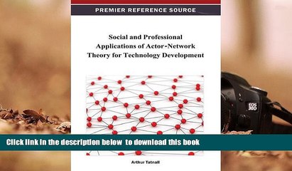 PDF [FREE] DOWNLOAD  Social and Professional Applications of Actor-Network Theory for Technology