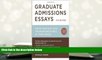 Best Ebook  Graduate Admissions Essays, Fourth Edition: Write Your Way into the Graduate School of