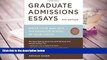 Popular Book  Graduate Admissions Essays, Fourth Edition: Write Your Way into the Graduate School