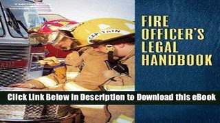 PDF [FREE] Download Fire Officer s Legal Handbook Free PDF