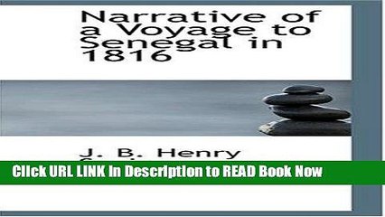 Free ePub Narrative of a Voyage to Senegal in 1816 Free Audiobook