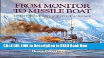 eBook Free Monitor to Missile Boat: Coast Defence Ships and Coastal Defence Since 1860 (Conway s