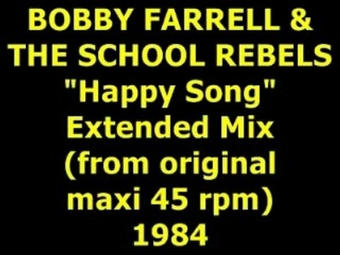 BOBBY FARRELL & THE SCHOOL REBELS Happy Song Maxi 45 rpm