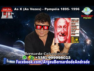 01 - As X (As Vezes) - Pompéia 1895 - Skol Garage Band - 1996