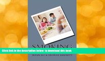 [Download]  Smoking: Quit with Whole Body Wellness! Comprehensive Advice on Preventing and Healing