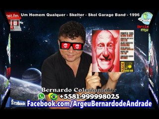 04 - Um Homem Qualquer - Skelter - Skol Garage Band - 1996