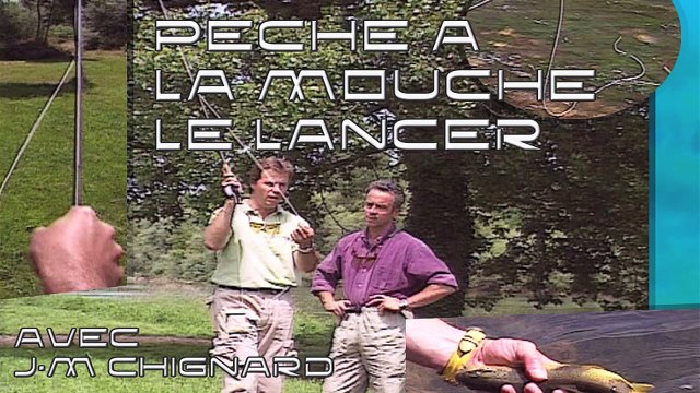 Pêche de A à Z : Pêche à la mouche, le lancer - Documentaire
