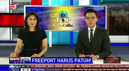 Freeport Tolak IUPK Lantaran Dianggap Merugikan