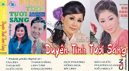Duyên Tình Tươi Sáng , Cải Lương , Tài Linh , Bảo Quốc , Thanh Hằng , Thoại Mỹ