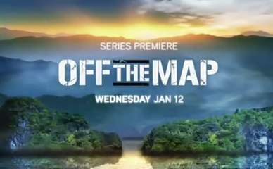 Off The Map - Promo - 1x01